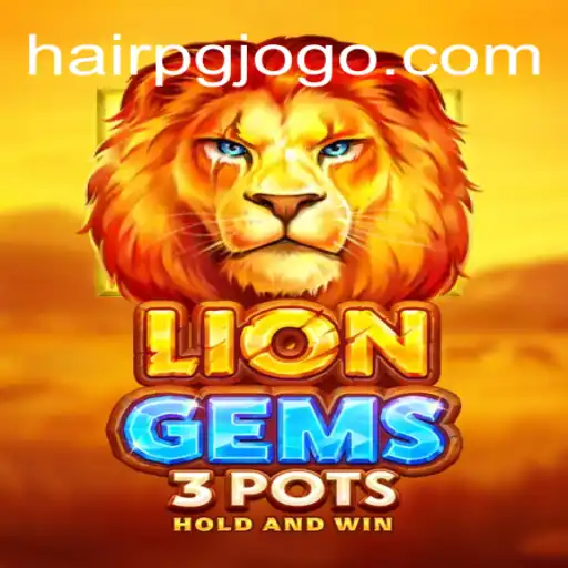 Descubra LionGems3pots: A Nova Sensação no Mundo dos Jogos
