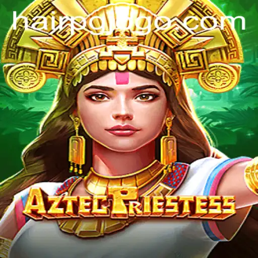 Descobrindo AztecPriestess: Uma Jornada no Universo de HairPG