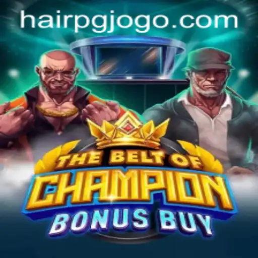 TheBeltOfChampionBonusBuy: Mergulhe no Mundo dos Jogos com HairPG
