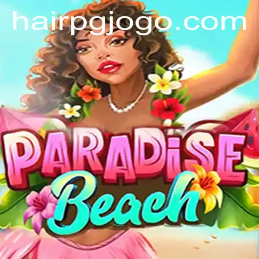 ParadiseBeach: Explore o Universo de HairPG em um Jogo Inovador